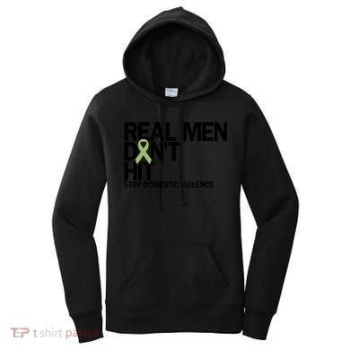 Real Don't Hit Stop Domestic Violence Awareness Cool Gift Women's Hoodie