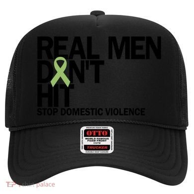 Real Don't Hit Stop Domestic Violence Awareness Cool Gift Hat