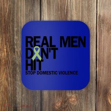 Real Don't Hit Stop Domestic Violence Awareness Cool Gift Coaster