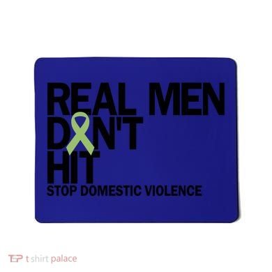 Real Don't Hit Stop Domestic Violence Awareness Cool Gift Mousepad
