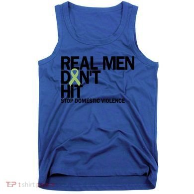 Real Don't Hit Stop Domestic Violence Awareness Cool Gift Tank Top