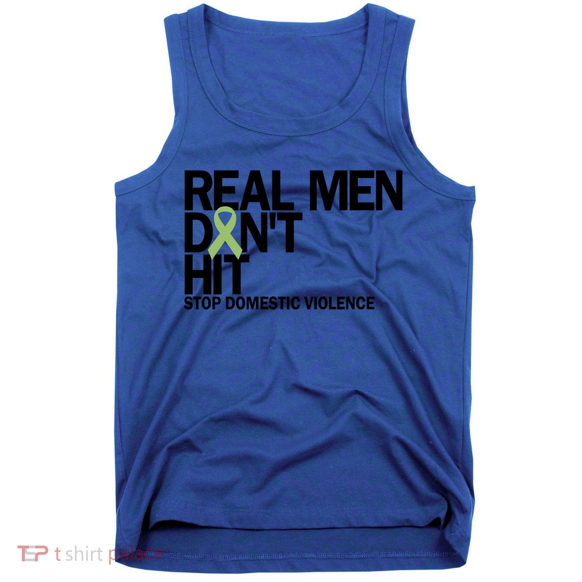 Real Don't Hit Stop Domestic Violence Awareness Cool Gift Tank Top