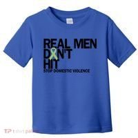Real Don't Hit Stop Domestic Violence Awareness Cool Gift Toddler T-Shirt thumb 0