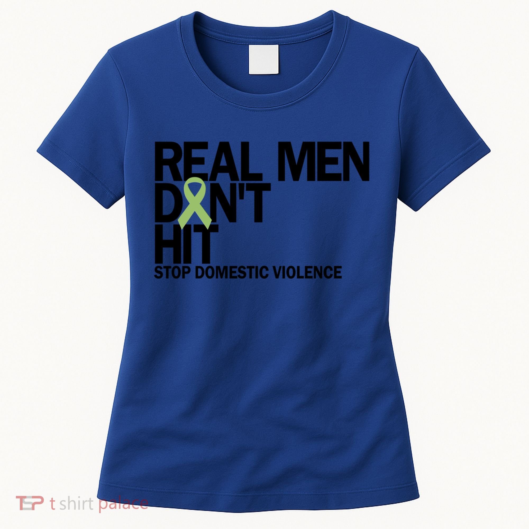 Real Don't Hit Stop Domestic Violence Awareness Cool Gift Women's T-Shirt