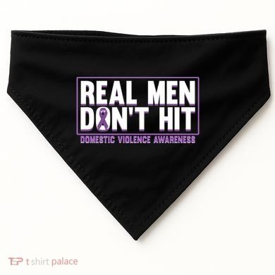 Real DonT Hit Domestic Violence Awareness Month Graphic Gift USA-Made Doggie Bandana