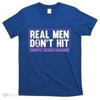 Real DonT Hit Domestic Violence Awareness Month Graphic Gift T-Shirt thumb 0