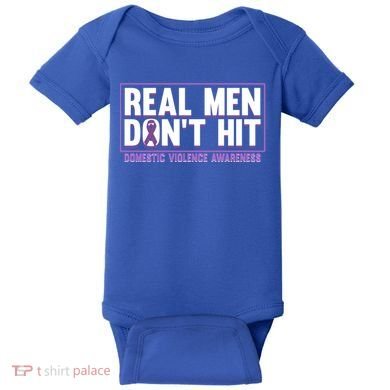Real DonT Hit Domestic Violence Awareness Month Graphic Gift Baby Bodysuit