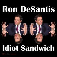 Ron Desantis Idiot Sandwich Florida Governor USA-Made Doggie Bandana thumb 2