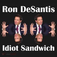 Ron Desantis Idiot Sandwich Florida Governor Pajama Set thumb 2