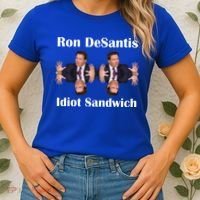 Ron Desantis Idiot Sandwich Florida Governor Women's T-Shirt thumb 2
