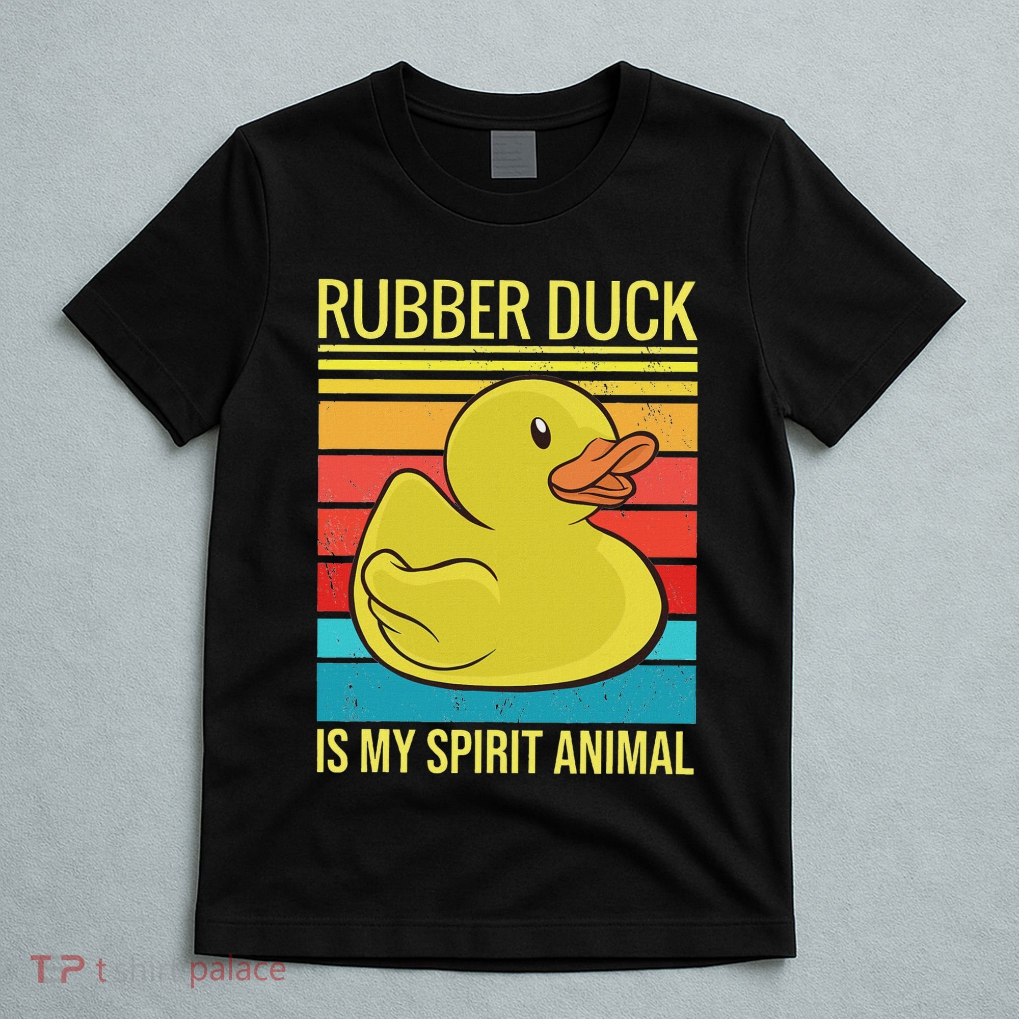 Rubber Duck Is My Spirit Animal I Duck Lover T-Shirt