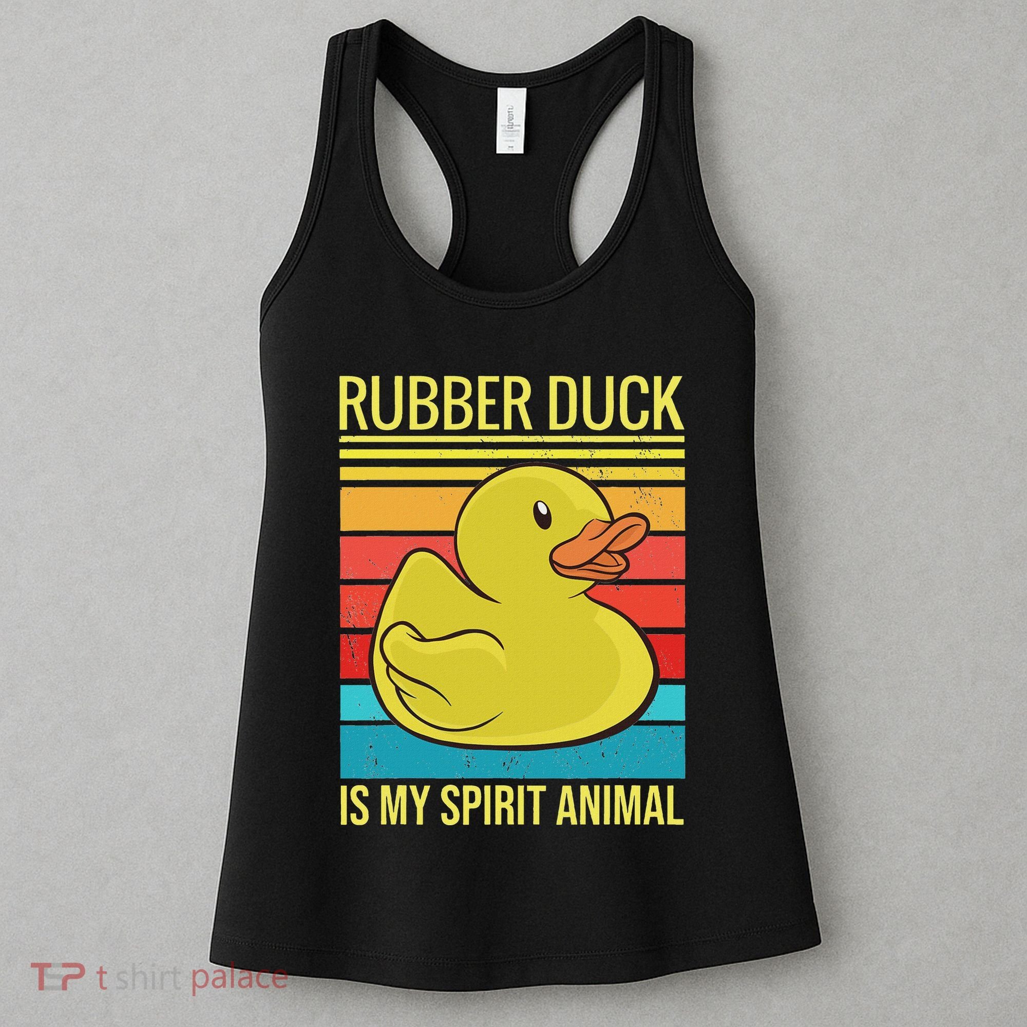 Rubber Duck Is My Spirit Animal I Duck Lover Women's Tank Top