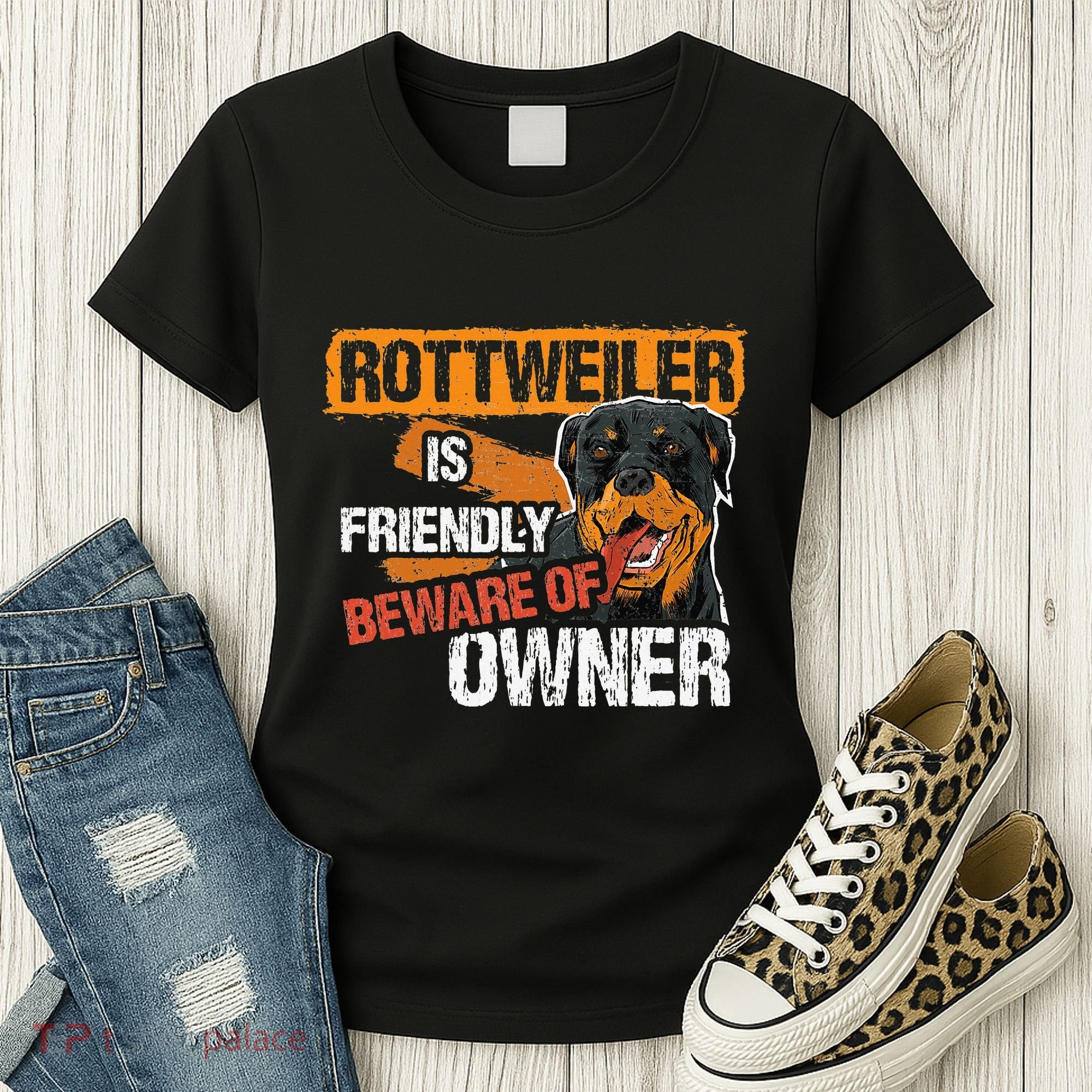 Rottweiler Dog is Friendly Beware of DogOwner Dogs Gift Women's T-Shirt