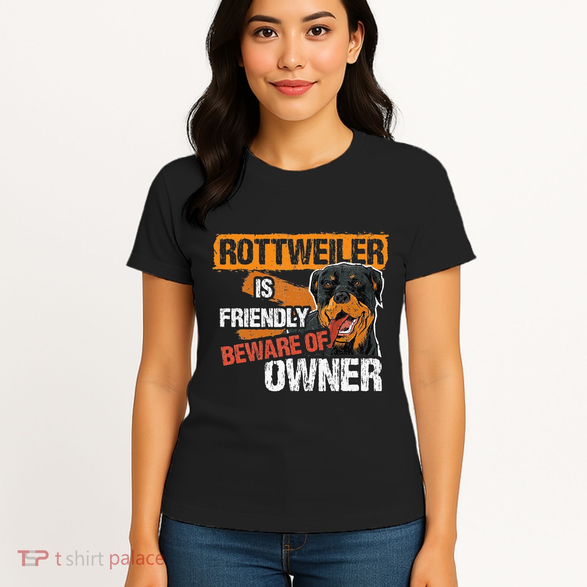 Rottweiler Dog is Friendly Beware of DogOwner Dogs Gift Women's T-Shirt