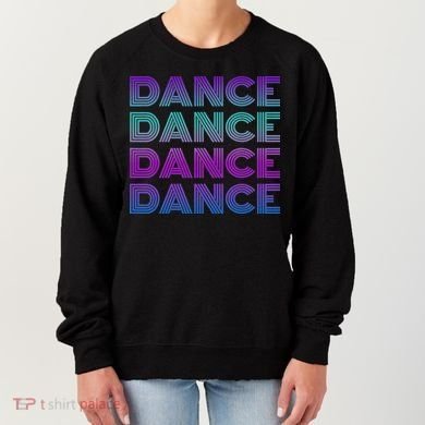 Retro Dance I Love Dancing Dancer N Student Dance Teacher Women's Sweatshirt