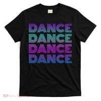Retro Dance I Love Dancing Dancer N Student Dance Teacher T-Shirt thumb 0