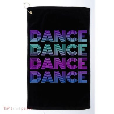 Retro Dance I Love Dancing Dancer N Student Dance Teacher Golf Towel