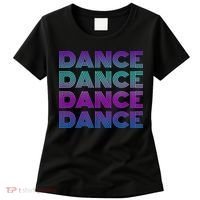 Retro Dance I Love Dancing Dancer N Student Dance Teacher Women's T-Shirt thumb 0