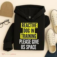 Reactive Dog In Training & Nervous Dog Owners BOTH SIDES Hoodie thumb 4