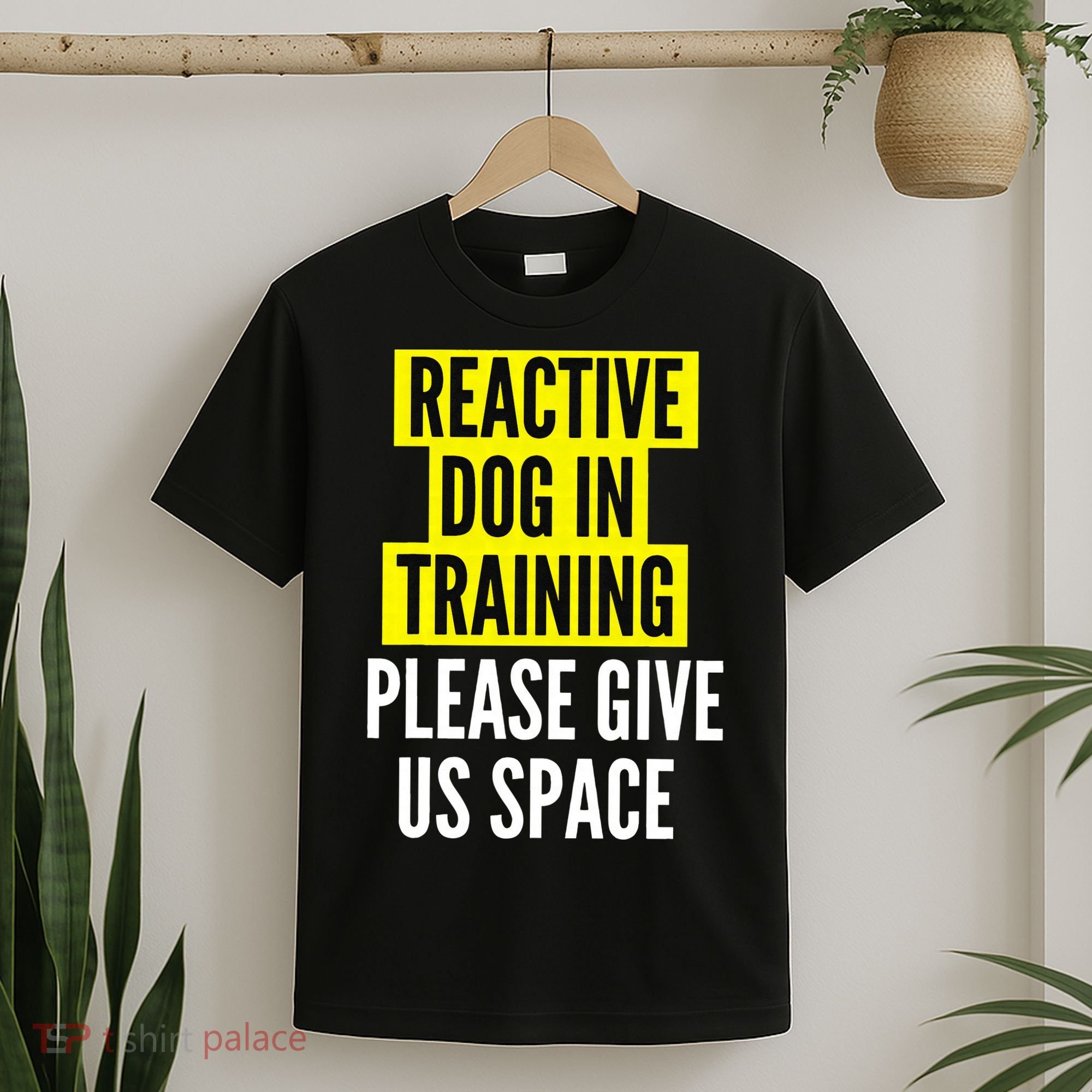 Reactive Dog In Training & Nervous Dog Owners BOTH SIDES T-Shirt