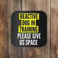 Reactive Dog In Training & Nervous Dog Owners BOTH SIDES Coaster thumb 0