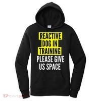 Reactive Dog In Training & Nervous Dog Owners BOTH SIDES Women's Hoodie thumb 0