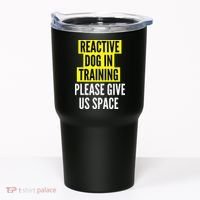 Reactive Dog In Training & Nervous Dog Owners BOTH SIDES Tumbler thumb 0