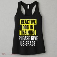 Reactive Dog In Training & Nervous Dog Owners BOTH SIDES Women's Tank Top thumb 3
