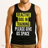 Reactive Dog In Training & Nervous Dog Owners BOTH SIDES Tank Top thumb 3