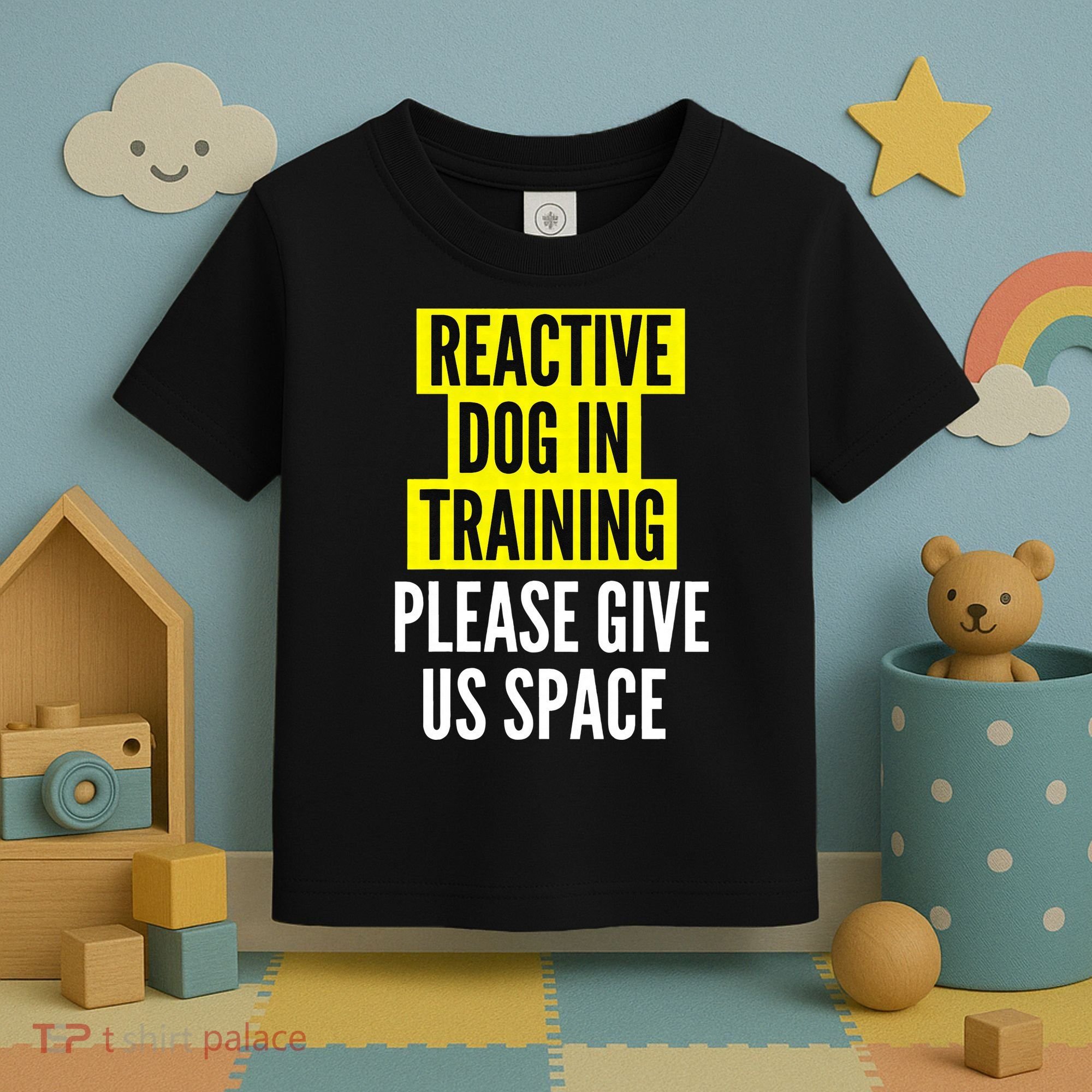 Reactive Dog In Training & Nervous Dog Owners BOTH SIDES Toddler T-Shirt