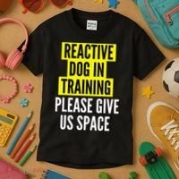 Reactive Dog In Training & Nervous Dog Owners BOTH SIDES Kids T-Shirt thumb 3