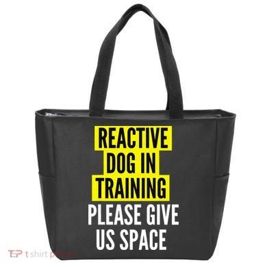 Reactive Dog In Training & Nervous Dog Owners BOTH SIDES Tote Bag