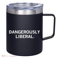 Raygun Dangerously Liberal 12oz Stainless Steel Coffee Mug thumb 0
