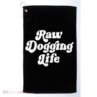 Raw Dogging Life Golf Towel thumb 0