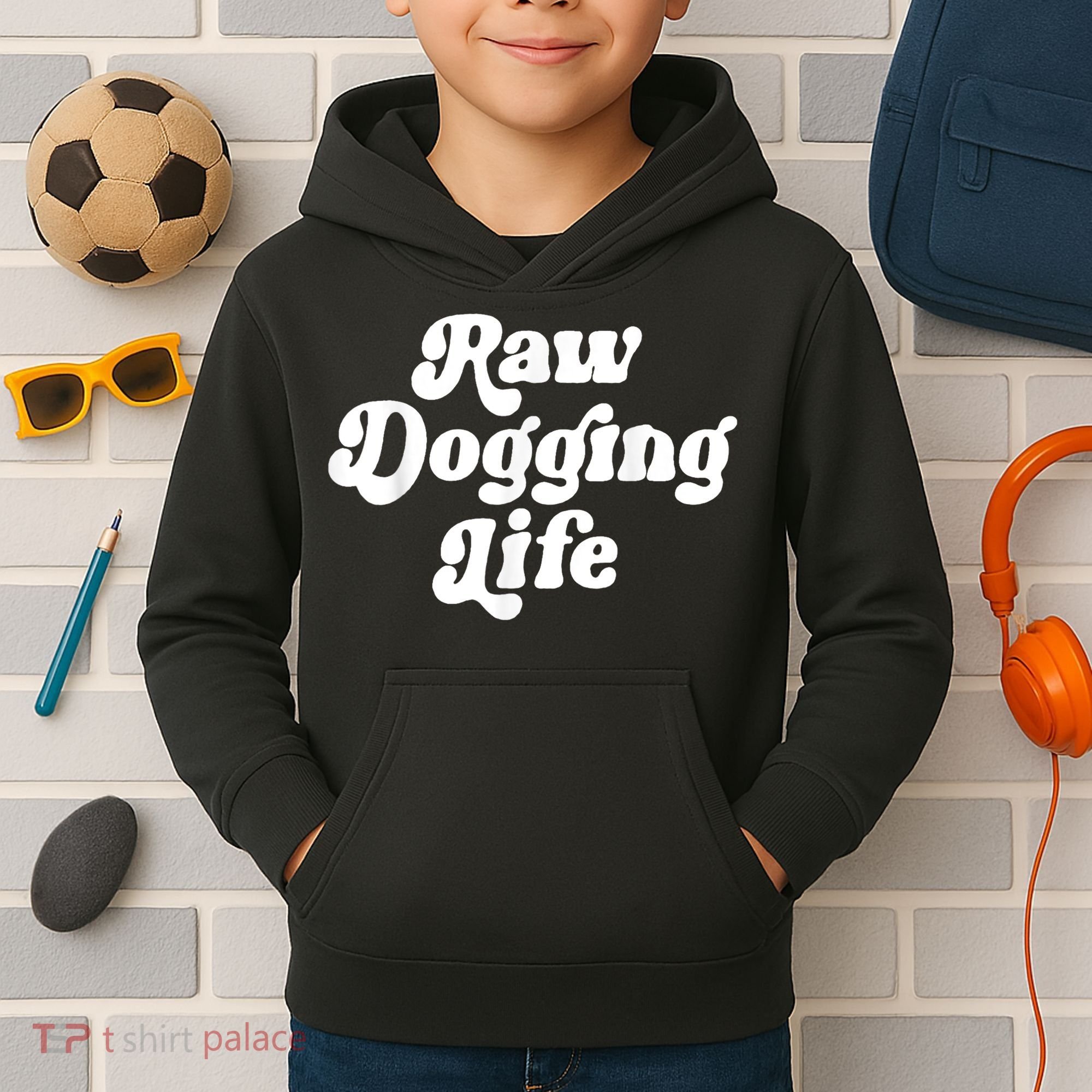 Raw Dogging Life Kids Hoodie