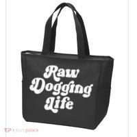 Raw Dogging Life Tote Bag thumb 3