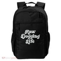 Raw Dogging Life Backpack thumb 0
