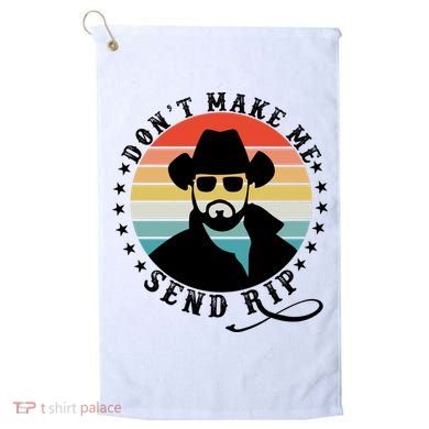 Retro Don't Make Me Send RIP Golf Towel