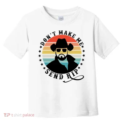 Retro Don't Make Me Send RIP Toddler T-Shirt