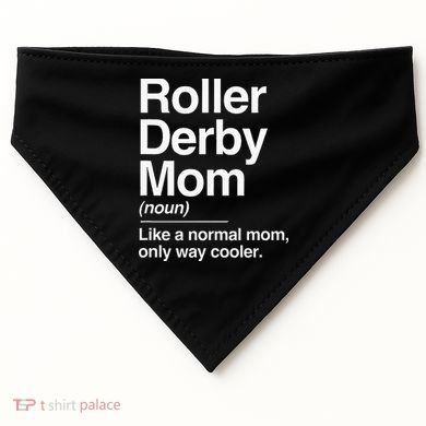 Roller Derby Mom Definition Normal Only Cooler Sports Gift USA-Made Doggie Bandana