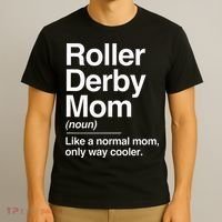 Roller Derby Mom Definition Normal Only Cooler Sports Gift T-Shirt thumb 3