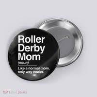 Roller Derby Mom Definition Normal Only Cooler Sports Gift Button thumb 0