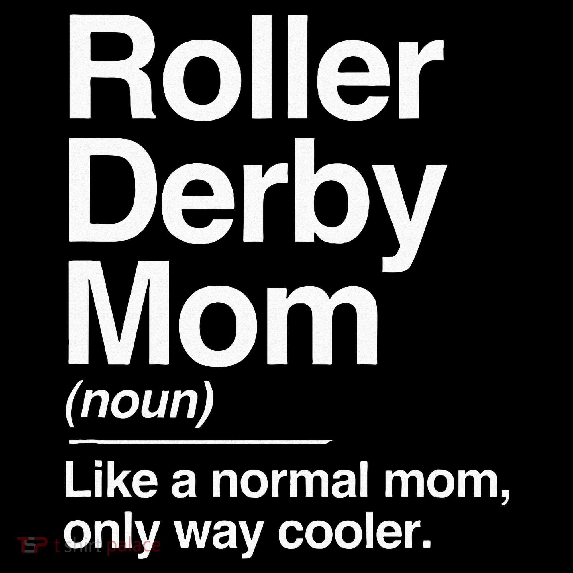 Roller Derby Mom Definition Normal Only Cooler Sports Gift Coaster