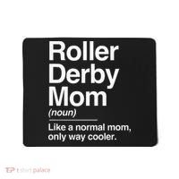 Roller Derby Mom Definition Normal Only Cooler Sports Gift Mousepad thumb 0