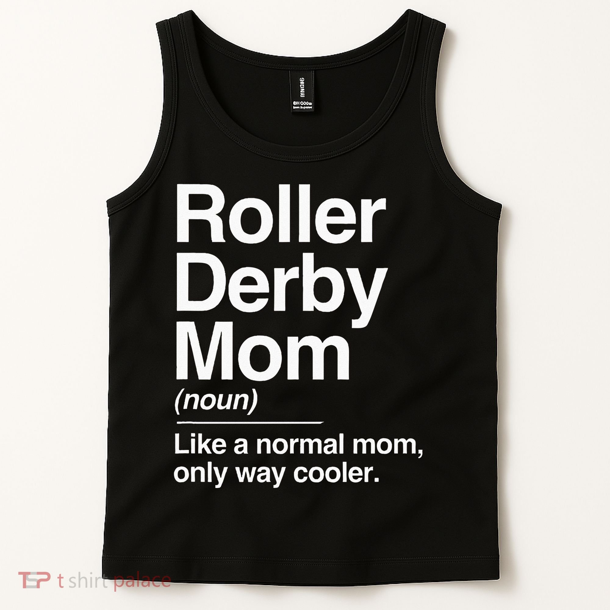 Roller Derby Mom Definition Normal Only Cooler Sports Gift Tank Top