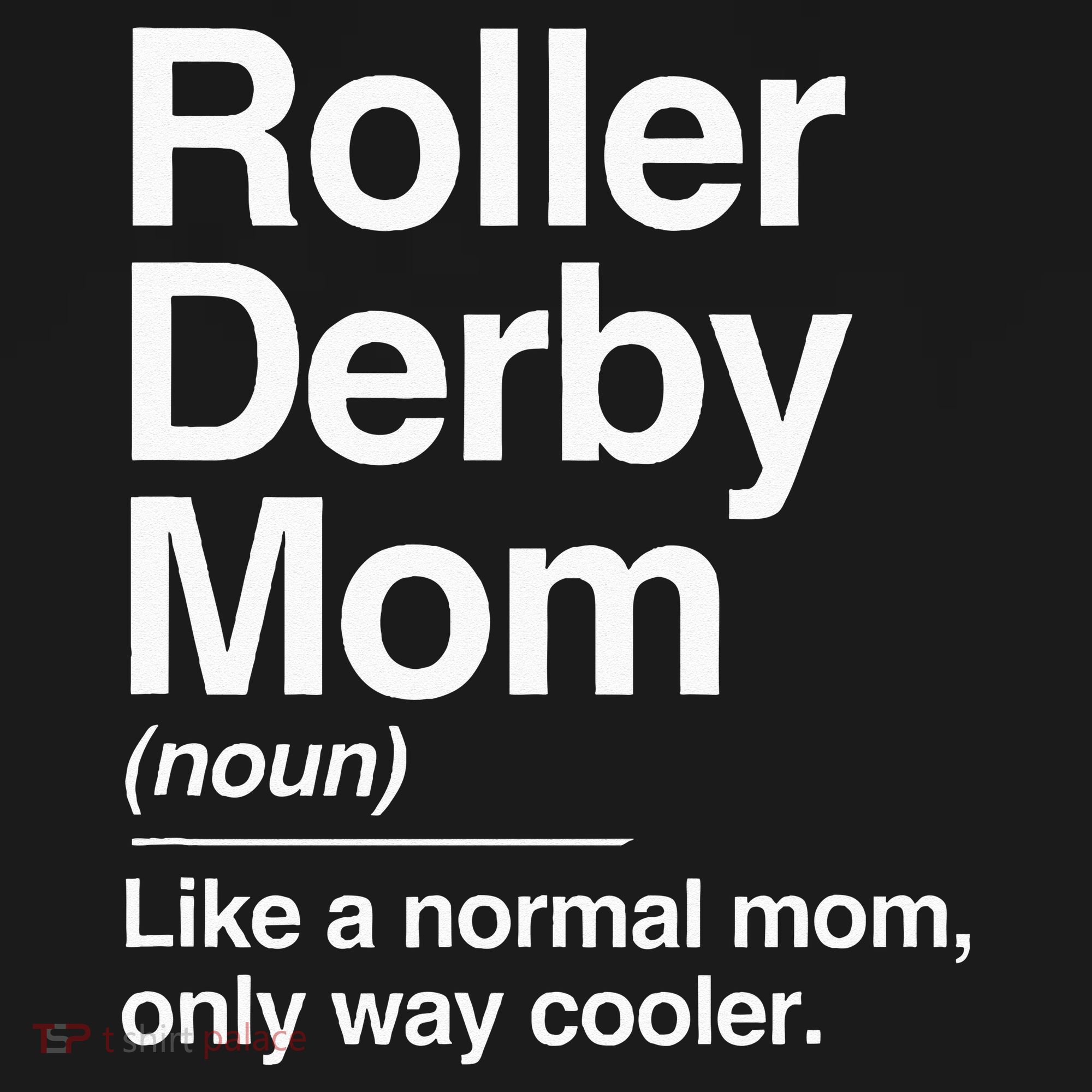 Roller Derby Mom Definition Normal Only Cooler Sports Gift Kids Hoodie