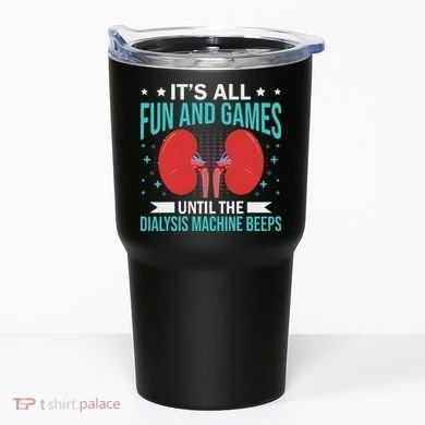 Renal Dialysis Nurse Tumbler