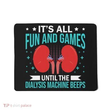 Renal Dialysis Nurse Mousepad