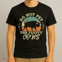 Retro Do Not Pet The Fluffy Cows Vintage Bison Buffalo T-Shirt thumb 3