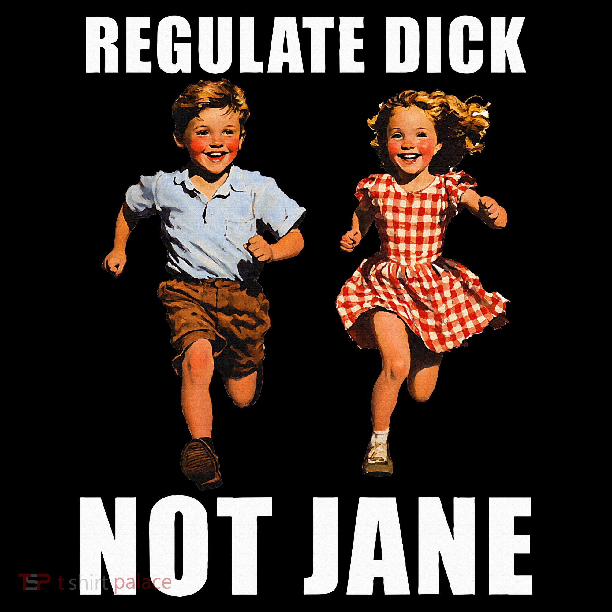 Regulate Dick Not Jane Tote Bag